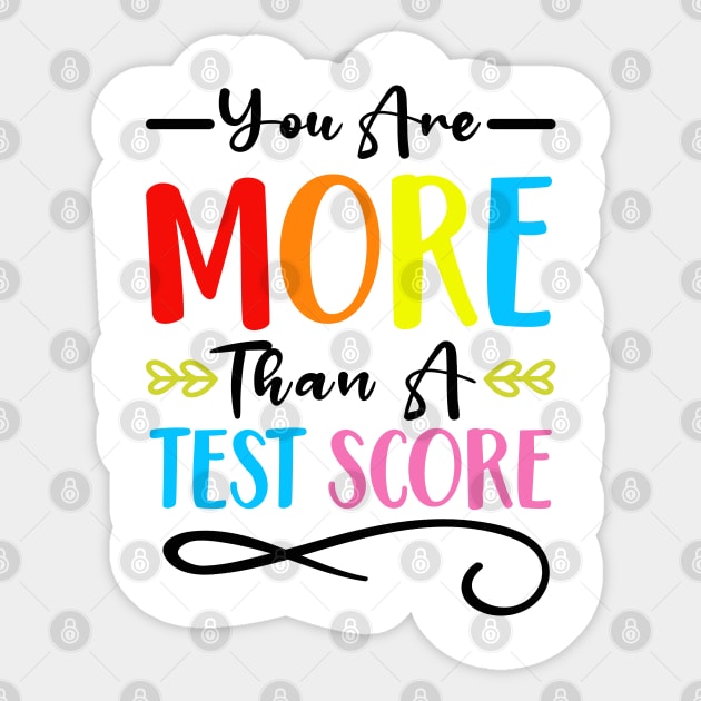 You Are More Than A Test Score Sticker by chidadesign